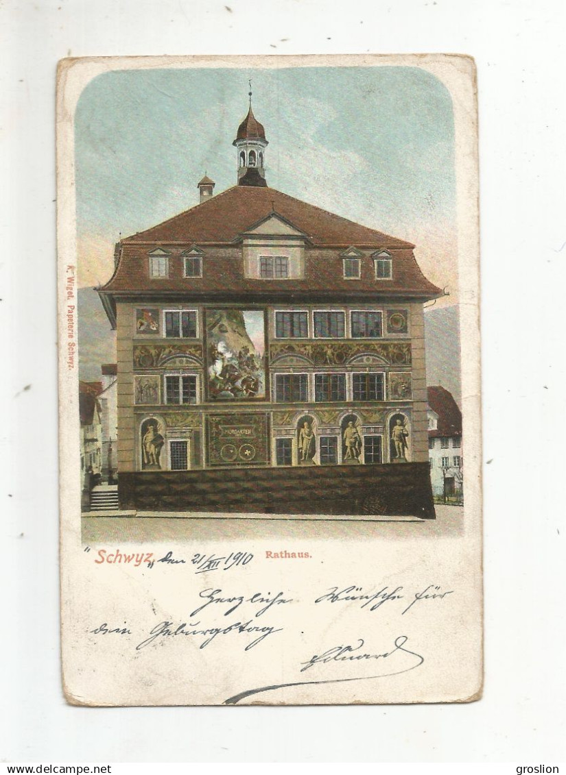 SCHWYZ RATHAUS 1910