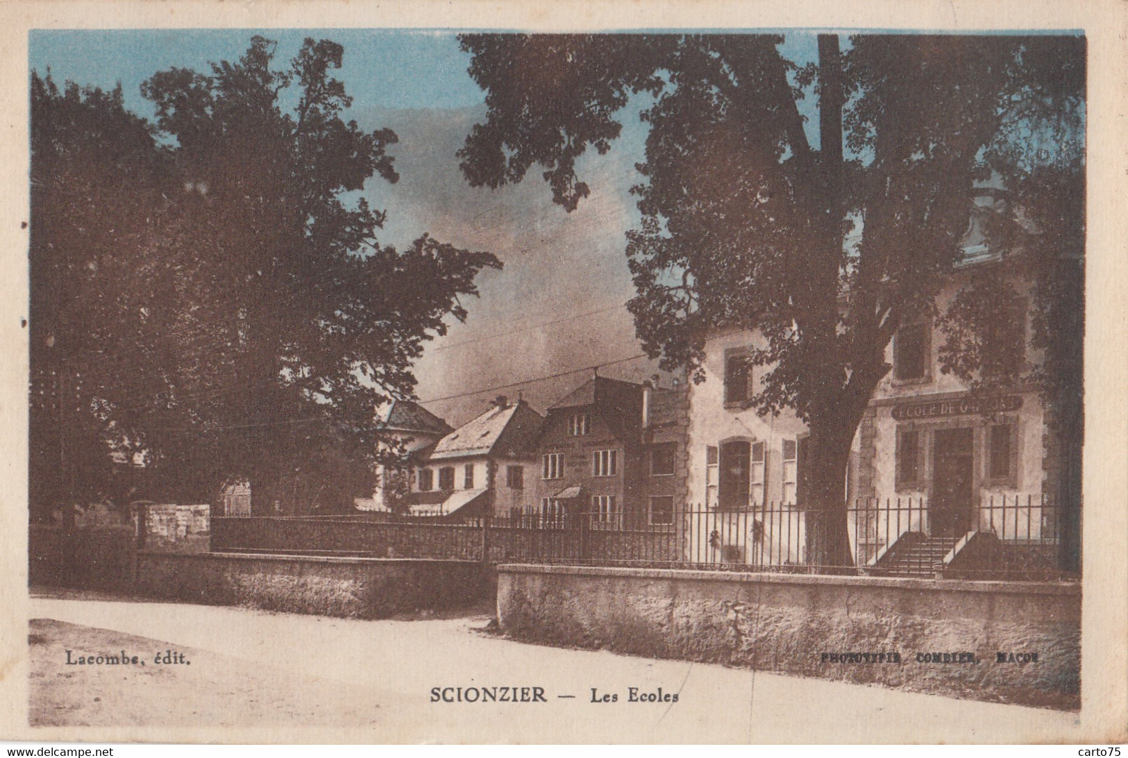 Scionzier 74 - Les Ecoles - Editeur Lacombe - 1931 - RARE