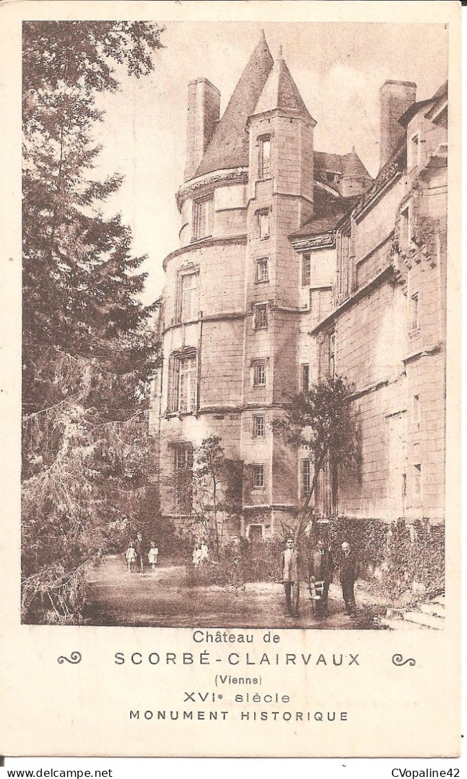 SCORBE-CLAIRVAUX (86) Château de Scorbé-Clairvaux - XVIe Siècle - Monument Historique
