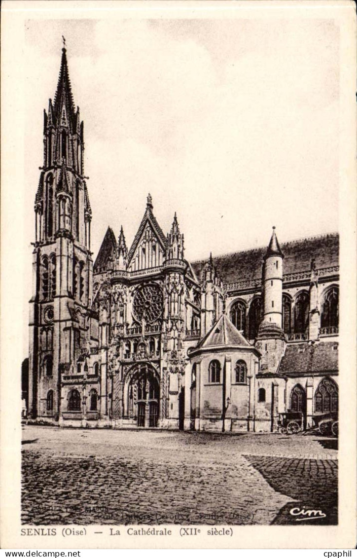 Senlis CPA La cathedrale