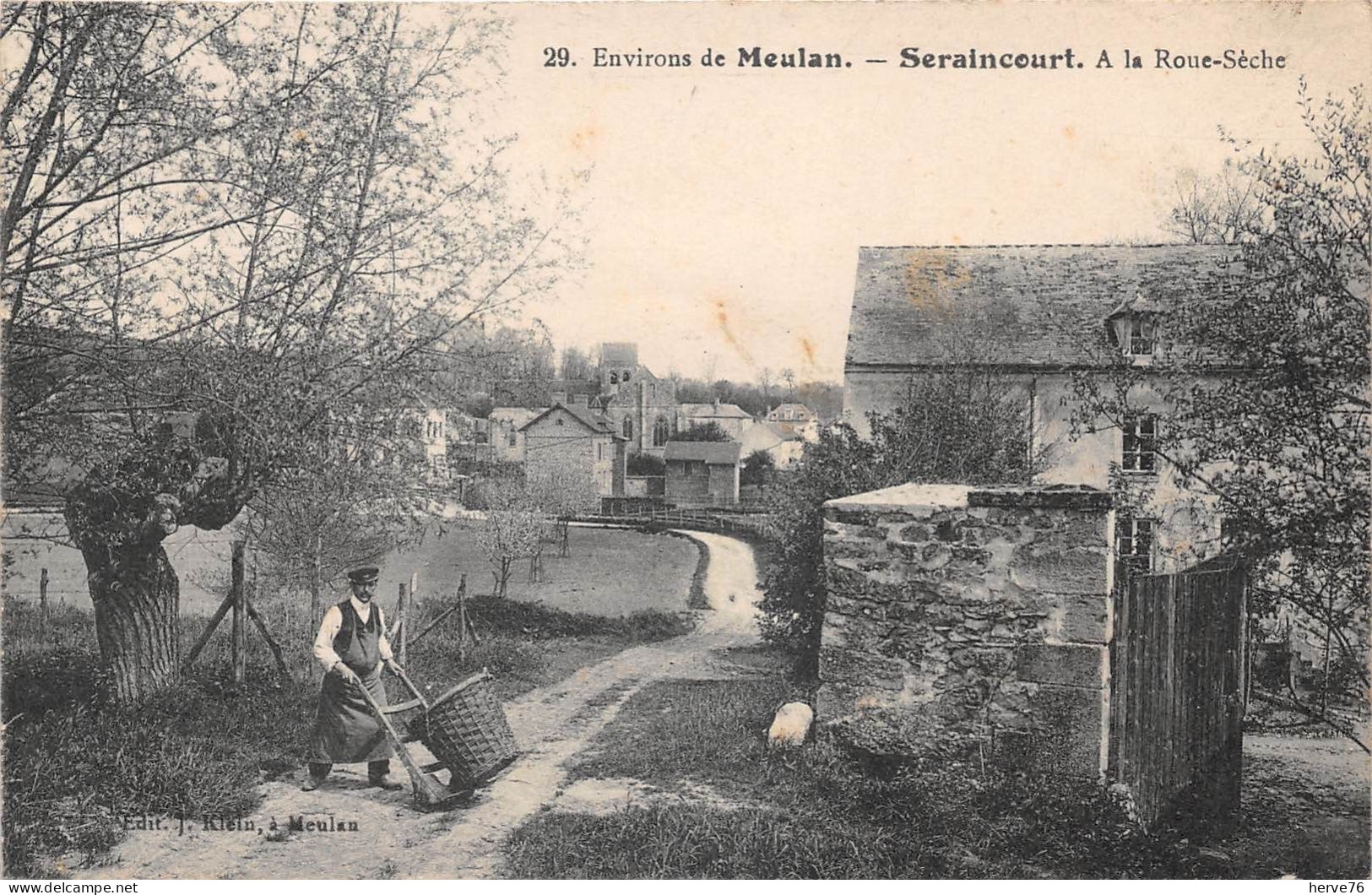 SERAINCOURT - A la Roue-Sèche