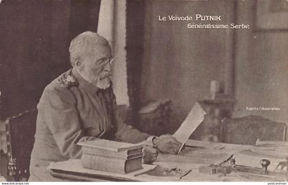 Serbia - Vojvoda Radomir Putnik, first Field Marshal of Serbia - Publ. L'Illustration - A. Noyer