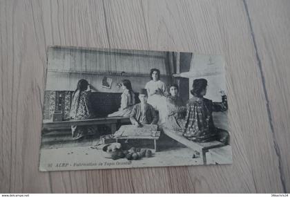CPA  Syrie Siria Alep fabrication de tapis oriental Trésors et postes 609 5/10/1925
