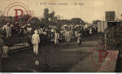 SUDAN. Kati- Soudan francais- En Gare