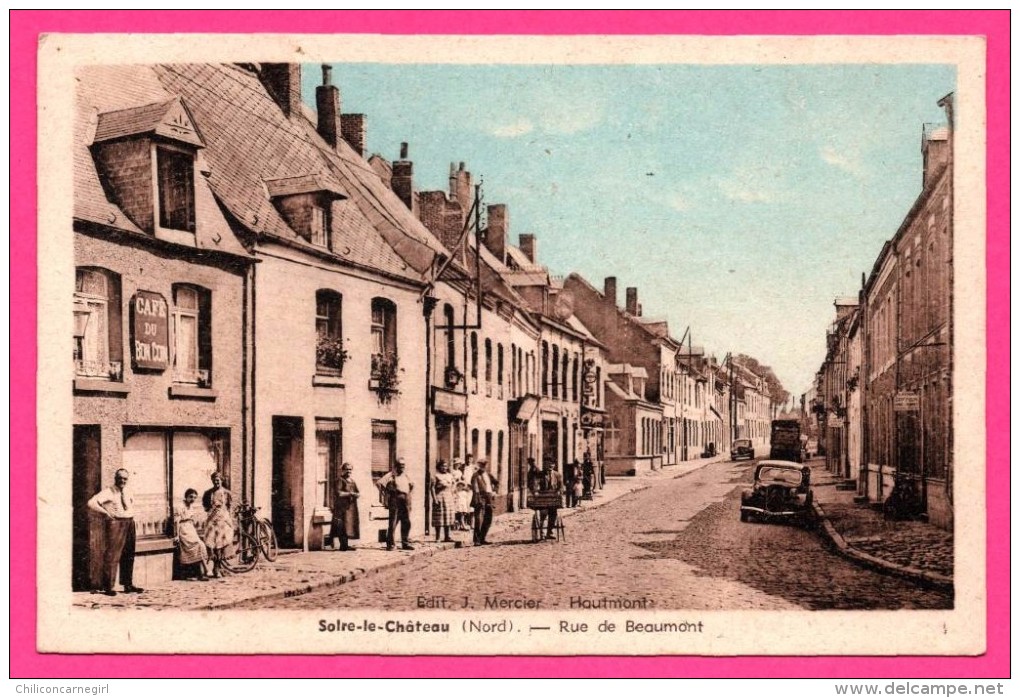 Solre le Château - Rue de Beaumont - Vieilles Voitures - Café du Bon Coin - Animée - J. MERCIER - Colorisée