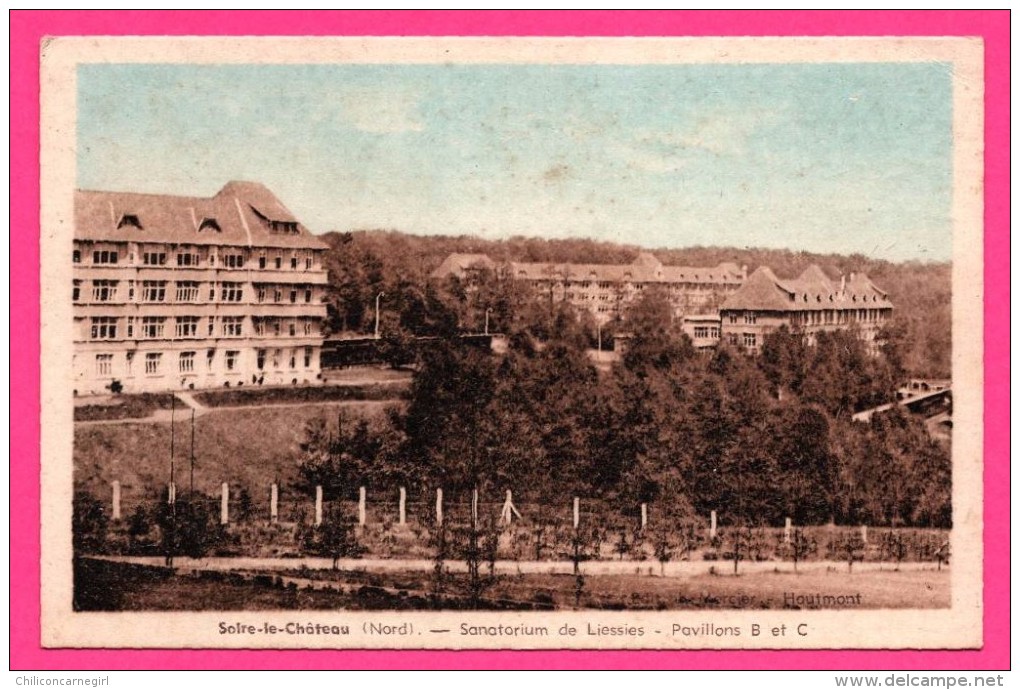 Solre le Château - Sanatorium de Liessies - Pavillons B et C - J. MERCIER - Colorisée