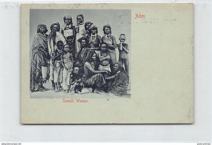 SOMALIA - Somali women in Aden - SMALL SIZE FORERUNNER POSTCARD - Publ. unknown