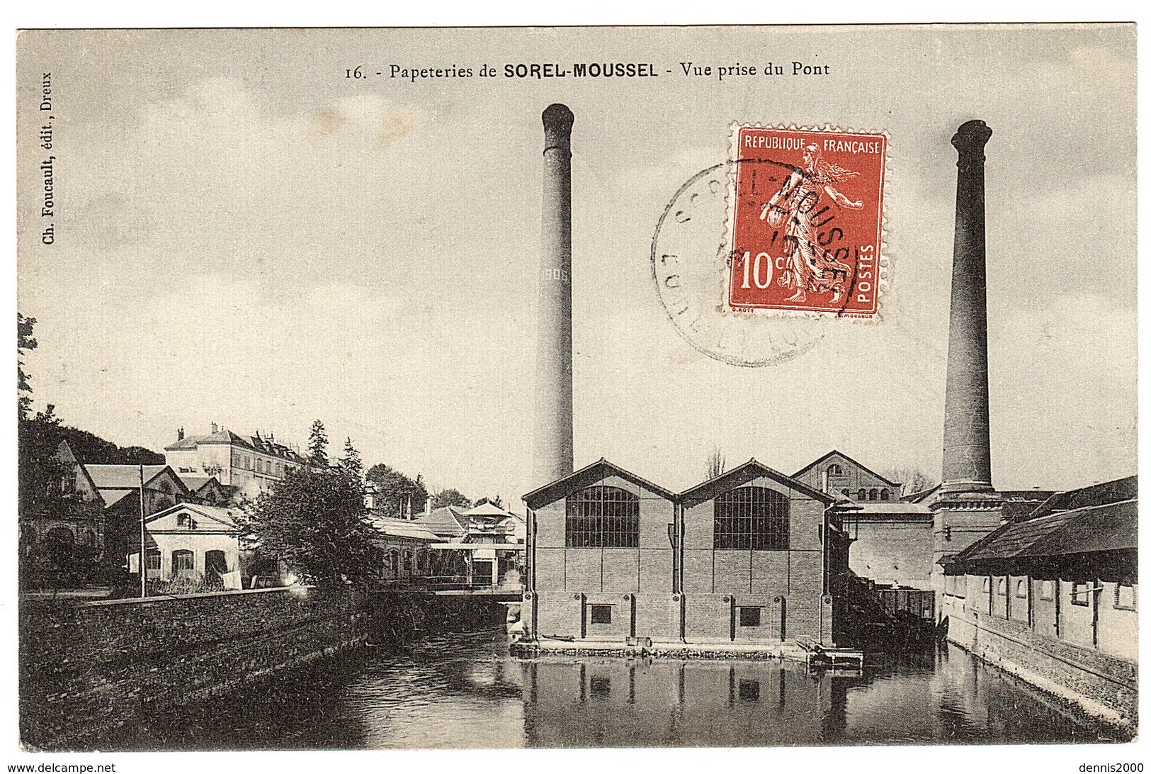 SOREL MOUSSEL (28) - Papeterie de Sorel Moussel - Vue prise du Pont - Ed. Ch. Foucault, Dreux