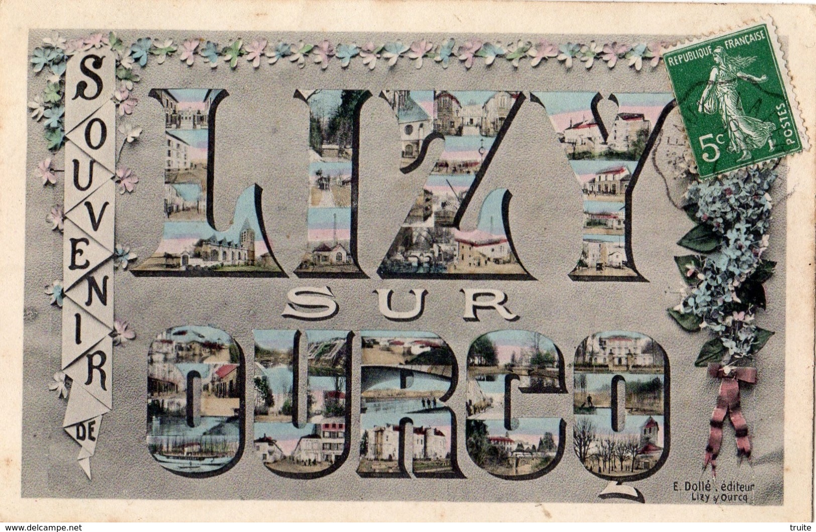 SOUVENIR DE LIZY-SUR-OURCQ (MULTIVUES COLORISEE)