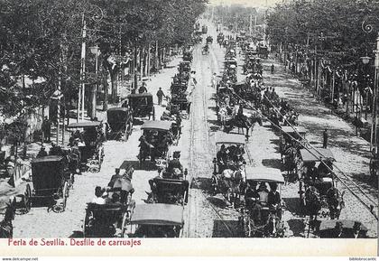 ESPANA/ SEVILLA < FERIA DE SEVILLA, DESFILE DE CARRUAJES