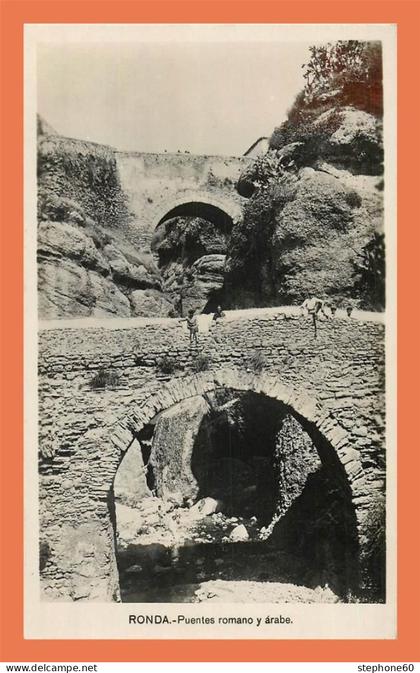 a719 / 309 Espagne RONDA Puentes romano y arabe