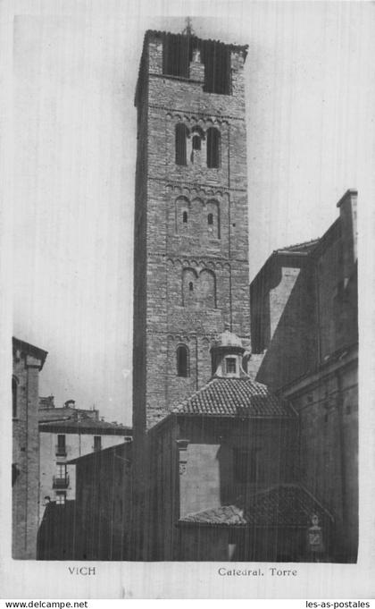 ESPAGNE VICH CATEDRAL TORRE