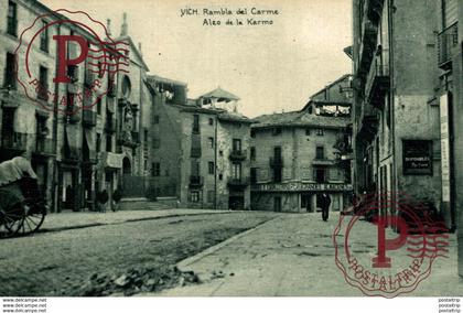 VICH (BARCELONA) - RAMBLA DEL CARME