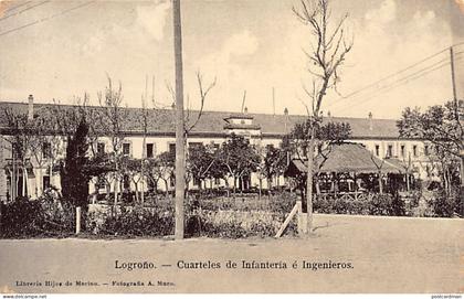 España - LOGROÑO (La Rioja) Cuarteles de Infanteria é Ingenieros - Ed. Libreria Hijos de Merino - Foto A. Muro