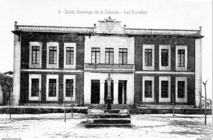 ESPANA - LA RIOJA/LOGRONO < SANTA DOMINGO DE LA CALZADA -  LAS ESCUELAS