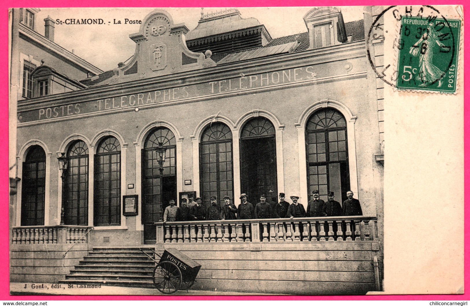St Chamond - Saint Chamond - La Poste - PTT - Postes Télégraphes - Charette - Animée - Postier - Edit. J. GONFA - 1911