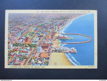 AK USA ca. 30 /40er Jahre Long Beach,California,Showing Auditorium and Rainbow Pier. Seen from Western Air Express Liner