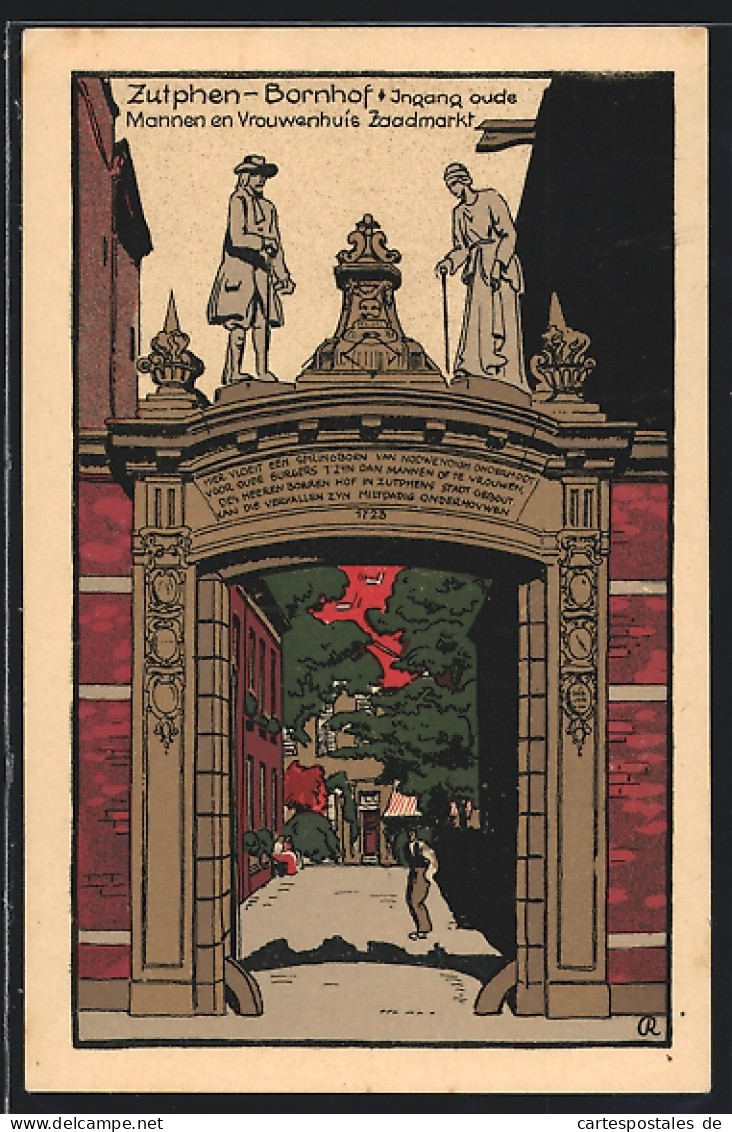 Steindruck-AK Zutphen-Bornhof, Ingang oude Mannen en Vrouwenhuis Zaadmarkt