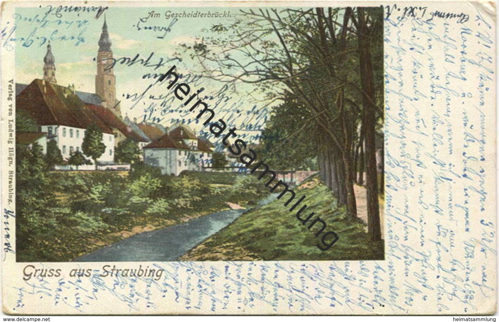 Straubing - Am Gscheidterbrückl - Verlag Ludwig Högn Straubing gel. 1902