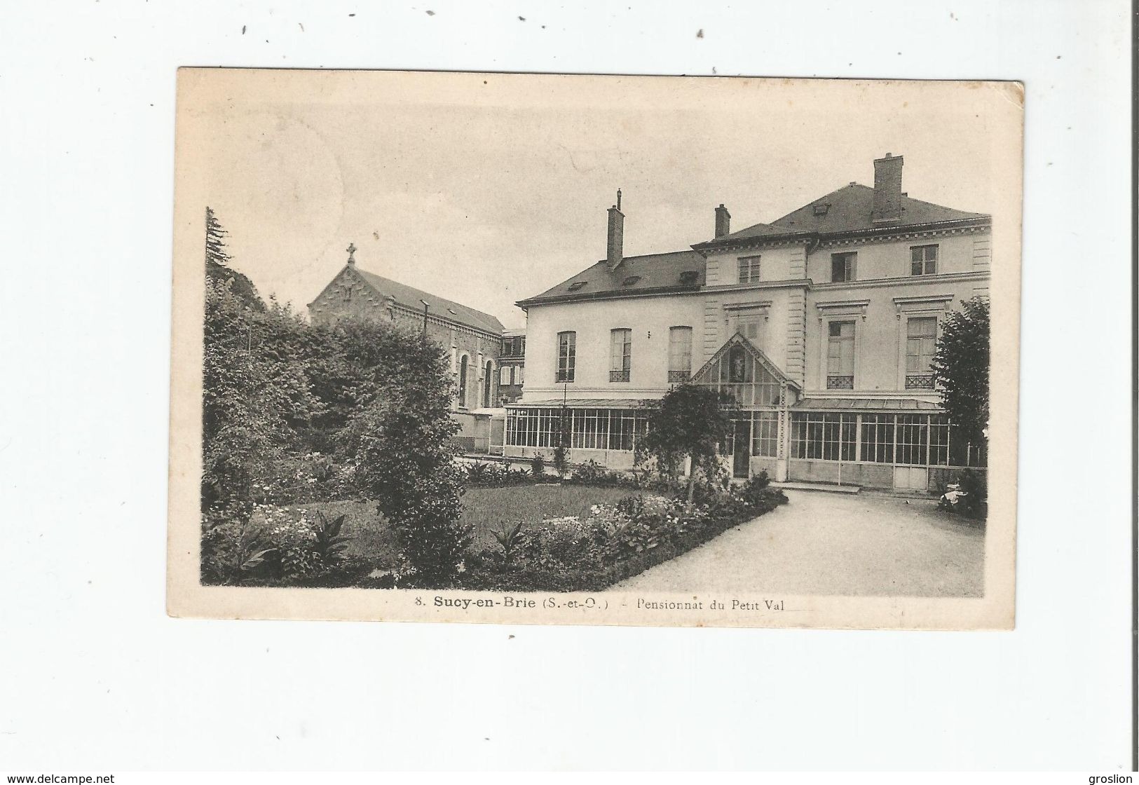 SUCY EN BRIE (S ET O) 8 PENSIONNAT DU PETIT VAL