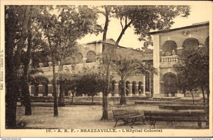 CPA Brazzaville Französisch Kongo, L’Hopital Colonial