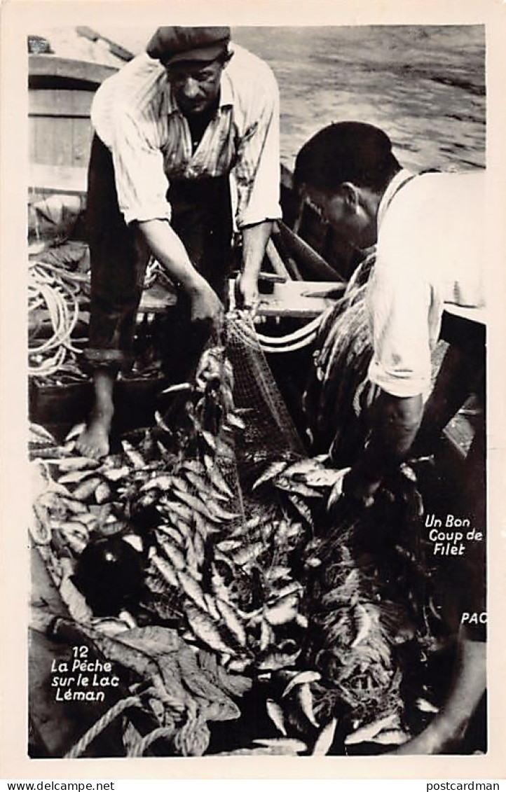 Suisse - Léman (Lac) - La Pêche sur le Lac - Un bon coup de filet - Ed. PAC Brunaud 12