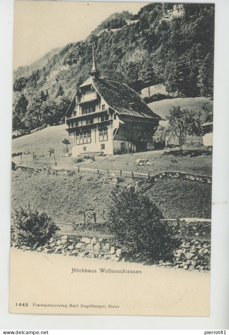 SUISSE - NIDWALD - WOLFENSCHIESSEN - Höchhaus
