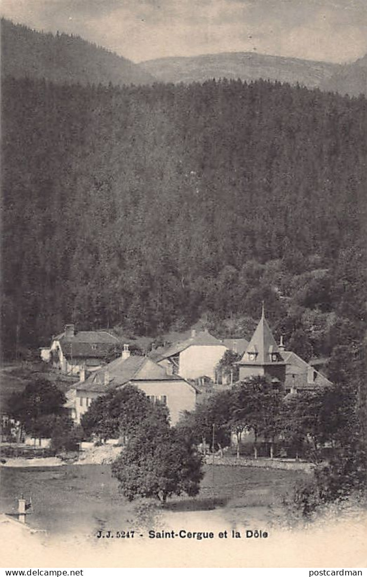 Suisse - SAINT CERGUE (VD) La Dôle - Ed. Jullien J.J. 5247