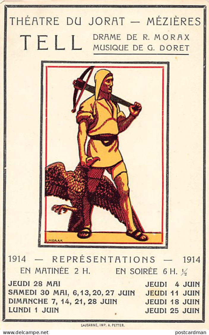 Suisse - Théâtre du Jorat - MÉZIÈRES (NE) Tell, Drame de R. Morax Musique de G. Doret - Saison 1914 - Ed. A. Petter