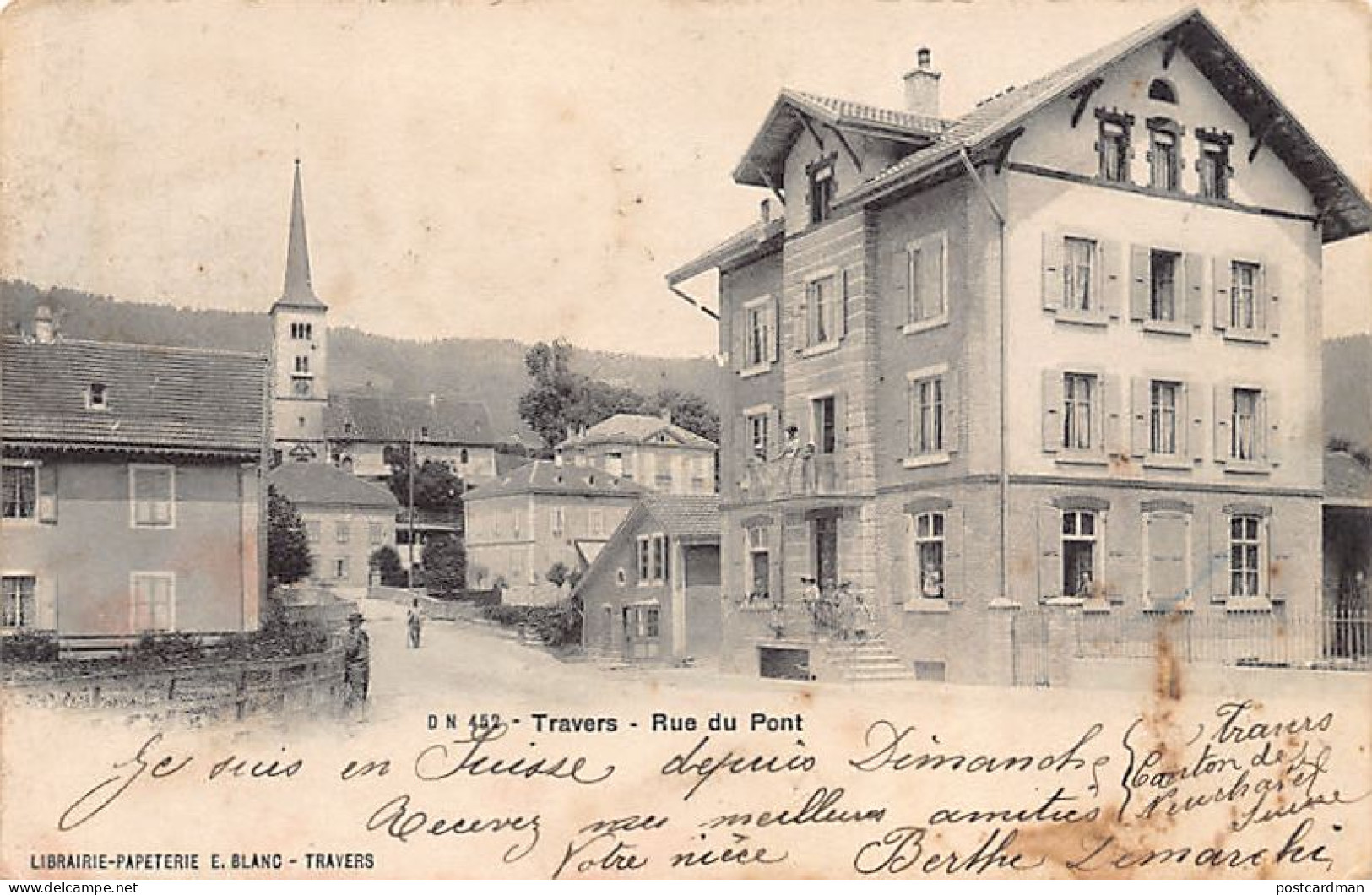 Suisse - TRAVERS (NE) Rue du Pont - Ed. E. Blanc 452