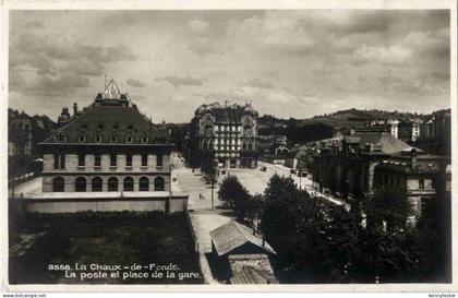 La chaux de Fonds - La Poste et place de la gare