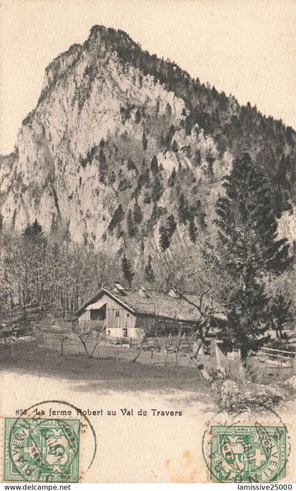 SUISSE VAL DE TRAVERS la ferme robert