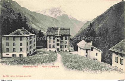 Maderanerthal Maderanertal Silenen UR Hotel Alpenclub