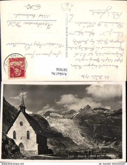 587056,Foto Ak Gletsch Obergoms Blick auf Rhonegletscher Kirchlein Switzerland