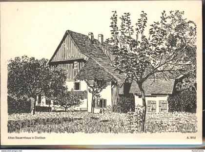 Dietikon Altes Bauernhaus Kuenstlerkarte A. Wild Aufklappkarte