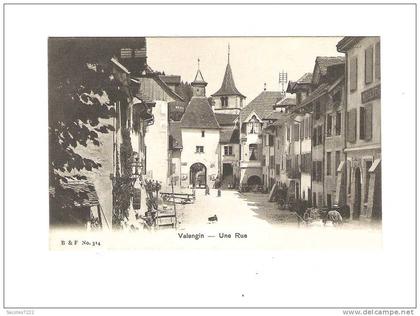 VALENGIN - Une rue -