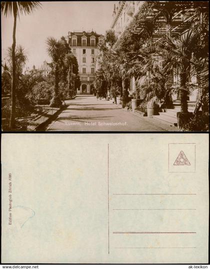 Ansichtskarte Luzern Lucerna Hotel Schweizerhof 1928