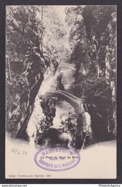 SWITZERLAND, Vintge postcard, Gorges de l'Areuse, The Saut de Brot Bridge