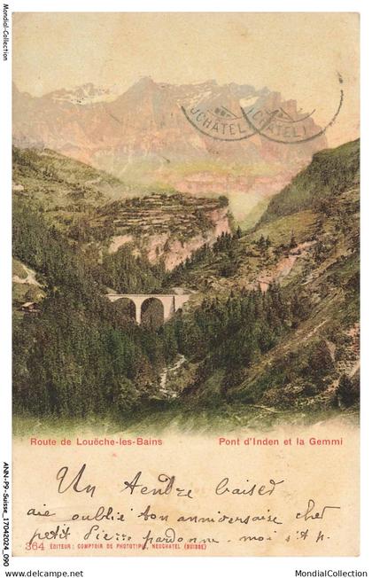 ANNP9-0597-SUISSE - NEUCHATEAL - route de louéche-les-bains - pont d'inden et gemmi
