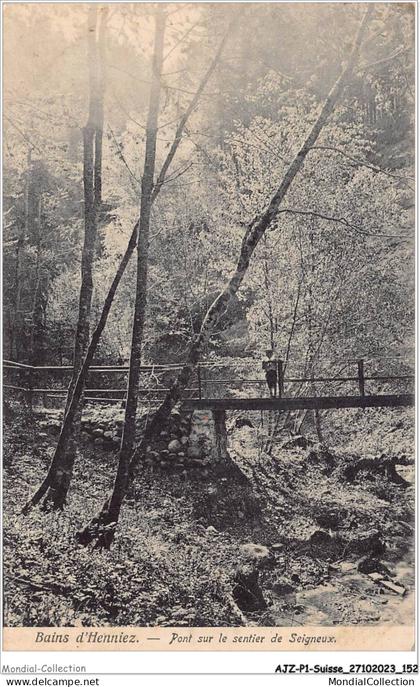 AJZP1-0077-SUISSE - BAINS D'HENNIEZ - pont sur le sentier de seigneux