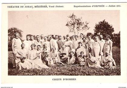 SUISSE VD Le Choeur d'Hommes lors de la Représentation d'Orphée en Juillet 1911 au théatre du Jorat à MEZIERES