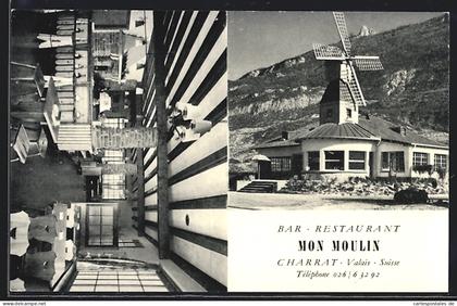 AK Charrat /Valais, Bar-Restaurant Mon Moulin