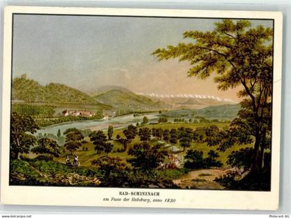 5116 Schinznach Bad Künstlerkarte Anno 1830 - 39489823
