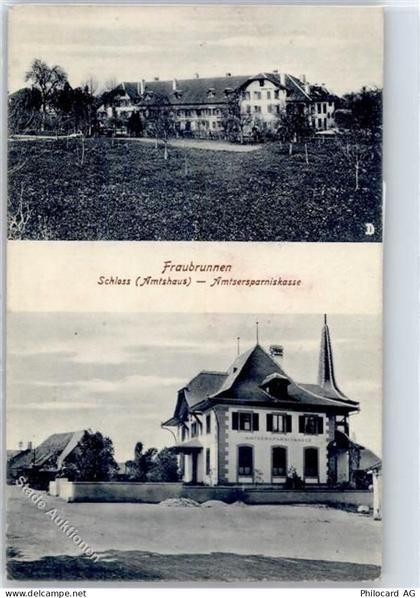 3312 Fraubrunnen - 1916 Scloss Amtshaus Amtsersprniskasse - 50810833