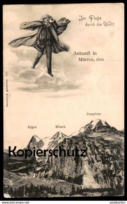 ALTE POSTKARTE IM FLUGE DURCH DIE WELT ANKUNFT IN MÜRREN JUNGFRAU MÖNCH EIGER Kanton Bern Schweiz postcard Ansichtskarte