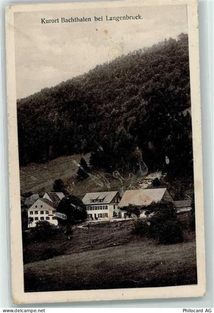 4438 Langenbruck 1920 Gebrauchsspuren Kurort Bachthalen bei Langenbruck... - 10217441