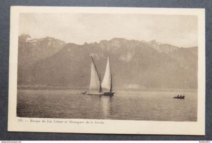 Cpa Lac Léman ; barque et montagnes de la Savoie
