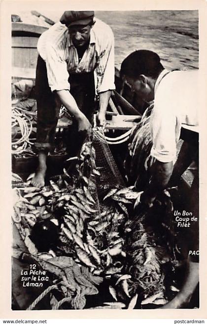 Suisse - Léman (Lac) - La Pêche sur le Lac - Un bon coup de filet - Ed. PAC Brunaud 12