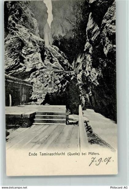7312 Pfäfers 1907 - Ende Taminaschlucht Quelle bei Pfäfers - 11087535