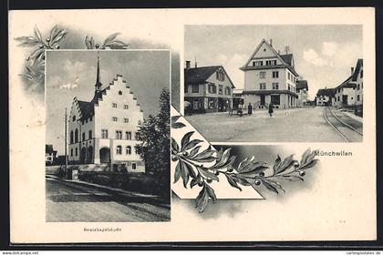 AK Münchwilen, Bezirksgebäude und Strassenpartie